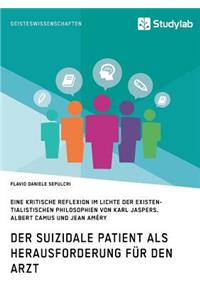 suizidale Patient als Herausforderung für den Arzt