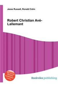Robert Christian Ave-Lallemant