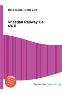 Rhaetian Railway GE 4/4 II