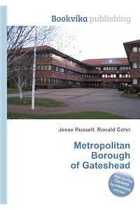 Metropolitan Borough of Gateshead