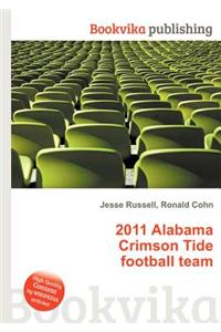 2011 Alabama Crimson Tide Football Team