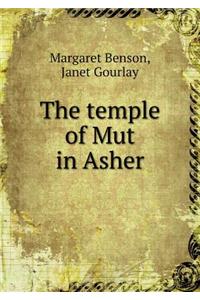 The Temple of Mut in Asher