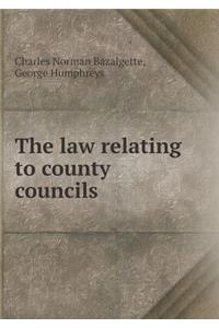 The Law Relating to County Councils