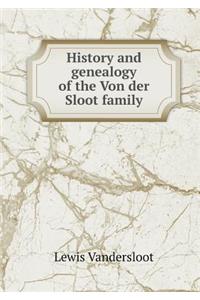 History and genealogy of the Von der Sloot family