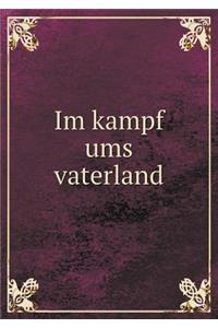 Im kampf ums vaterland