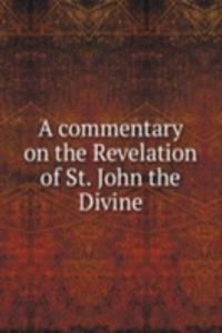 commentary on the Revelation of St. John the Divine
