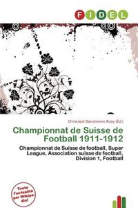 Championnat de Suisse de Football 1911-1912