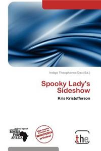 Spooky Lady's Sideshow