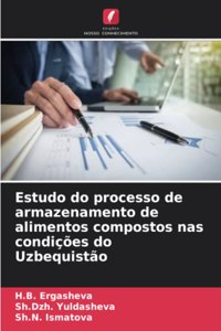 Estudo do processo de armazenamento de alimentos compostos nas condições do Uzbequistão