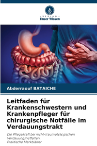 Leitfaden für Krankenschwestern und Krankenpfleger für chirurgische Notfälle im Verdauungstrakt