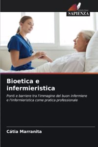 Bioetica e infermieristica