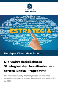 Die wahrscheinlichsten Strategien der brasilianischen Stricto-Sensu-Programme