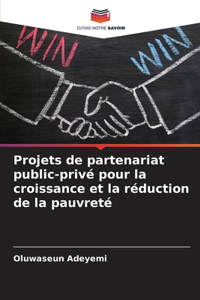 Projets de partenariat public-privé pour la croissance et la réduction de la pauvreté