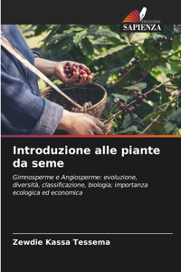 Introduzione alle piante da seme