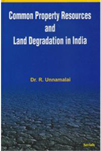 Common Property Resources and Land Degradation in India