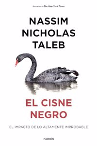 El cisne : El impacto de lo altamente improbable