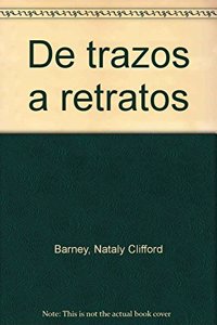 DE TRAZOS A RETRATOS