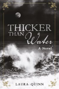 THICKER THAN WATER
