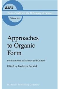 Approaches to Organic Form