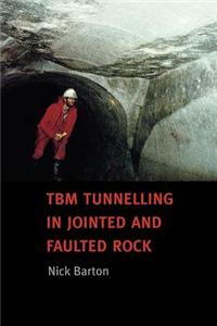 TBM Tunnelling in Jointed and Faulted Rock