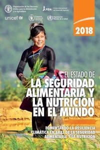 El estado de la seguridad alimentaria y la nutricion en el mundo 2018