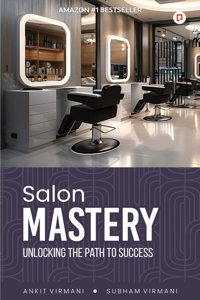 Salon Mastery | Achieve Success In Your Salon Business