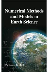 Numerical Methods and Models in Earth Science