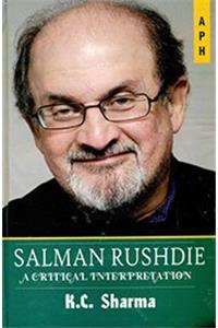 Salman Rushdie A Critical Interpretation