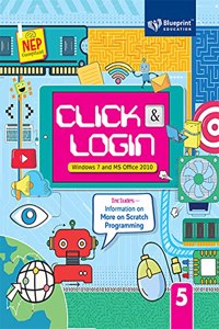 Click & Login Class 5 (Windows 7 and MS Office 2010)
