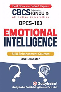 Gullybaba IGNOU CBCS BSCG 3rd Sem BPCS-183 Emotional Intelligence in English - Latest Edition IGNOU Help Book with Solved Previous Year's Question Papers and Important Exam Notes