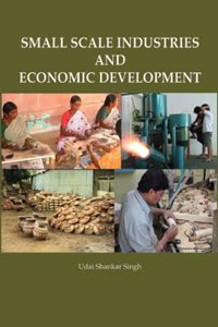 Small Scale Industries and Economic Development