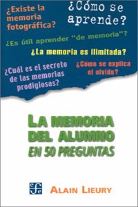 La Memoria Del Alumno En 50 Preguntas
