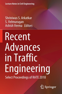 Recent Advances in Traffic Engineering: Select Proceedings of Rate 2018