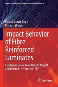 Impact Behavior of Fibre Reinforced Laminates
