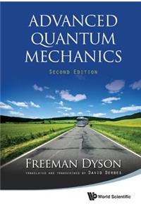 Advanced Quantum Mechanics (Second Edition)