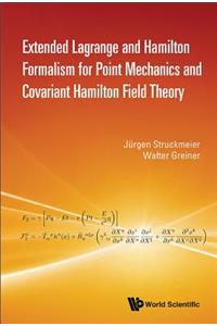 Extended Lagrange and Hamilton Formalism for Point Mechanics and Covariant Hamilton Field Theory