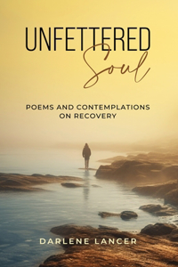 Unfettered Soul