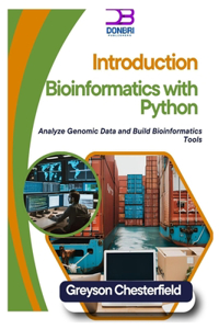 Introduction to Bioinformatics with Python