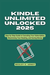 Kindle Unlimited Unlocked 2025