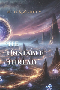 The Unstable Thread