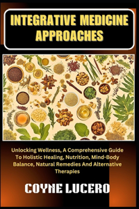 Integrative Medicine Approaches