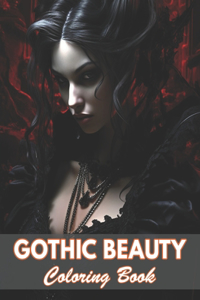 Gothic Beauty Coloring Book