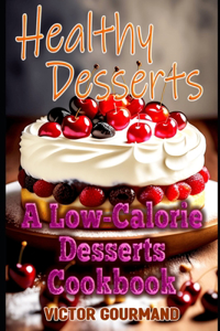 Healthy Desserts