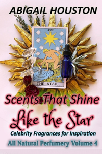 Scents That Shine Like the Star