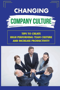 Changing Company Culture