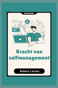 Kracht van zelfmanagement