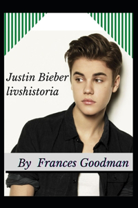 Justin Bieber livshistoria