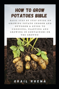 How To Grow Potatoes Bible