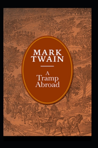 A Tramp Abroad, Part 6 Annotated