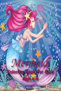 Mermaid Coloring Book For Girls Age 4-8